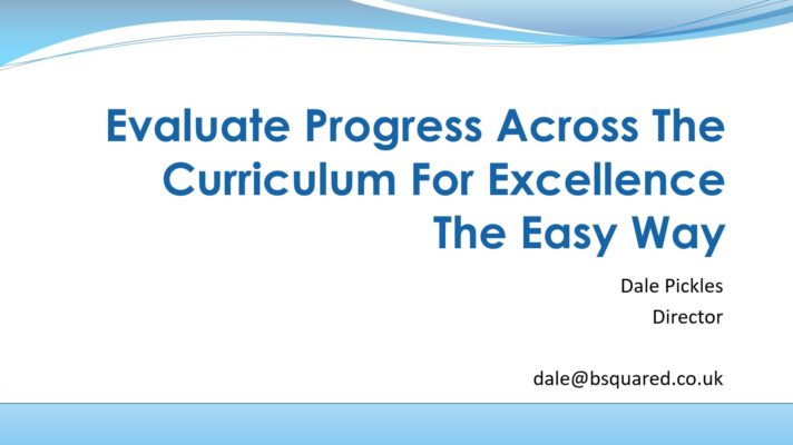 Curriculum for Excellence - Evaluate Progress Across the Scottish Curriculum the Easy Way