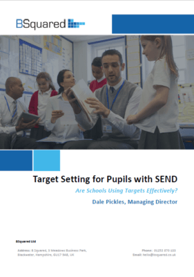 Effective Target Setting for Pupils with SEND - B Squared