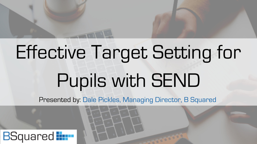 Effective Target Setting for Pupils with SEND