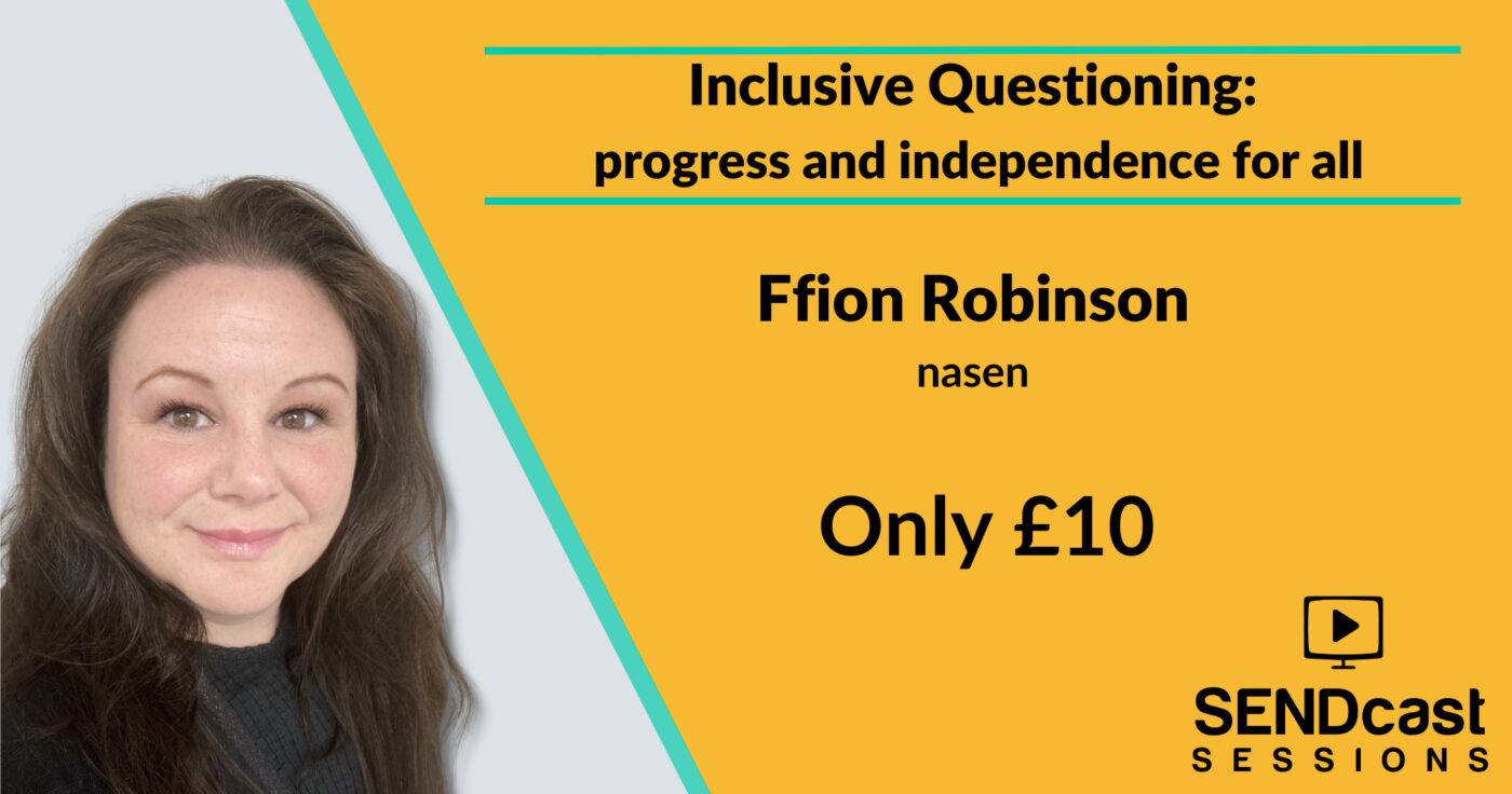 Ffion Robinson - Inclusive Questioning